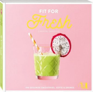 Fit for Fresh