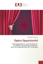 Opéra Opportunité