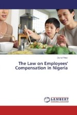 The Law on Employees' Compensation in Nigeria
