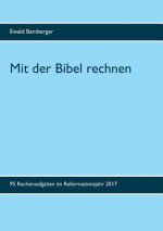 Mit der Bibel rechnen