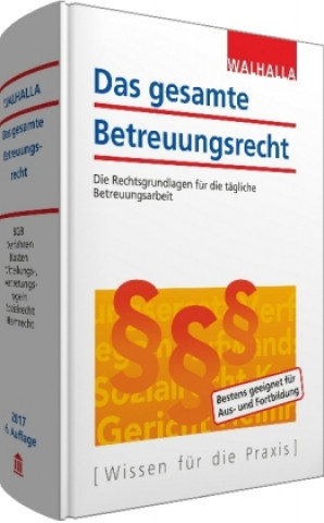 Das gesamte Betreuungsrecht