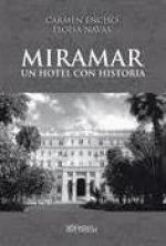 Miramar un hotel con historia