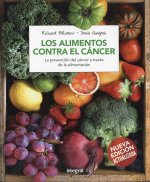 Los alimentos contra el cancer (n. Ed)