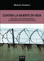 Contra la muerte en vida