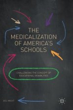 Medicalization of America's Schools