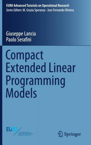 Compact Extended Linear Programming Models
