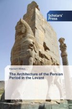 The Architecture of the Persian Period in the Levant