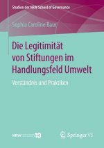 Die Legitimitat von Stiftungen im Handlungsfeld Umwelt