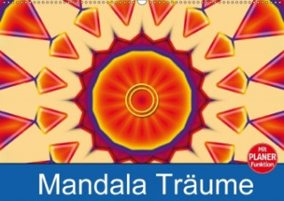 Mandala Träume (Wandkalender 2018 DIN A2 quer) Dieser erfolgreiche Kalender wurde dieses Jahr mit gleichen Bildern und aktualisiertem Kalendarium wied