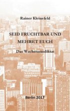 Seid fruchtbar und mehret euch