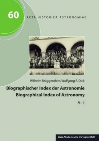Biographischer Index der Astronomie / Biographical Index of Astronomy, 2 Teile