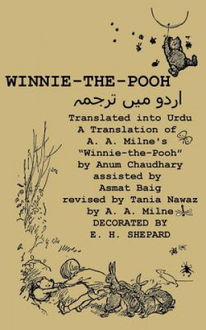 Winnie-The-Pooh Translated Into Urdu a Translation of A. A. Milne's 