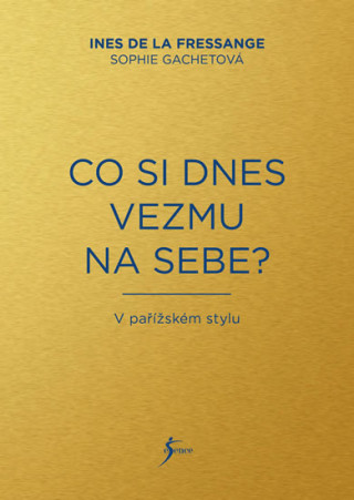 Co si dnes vezmu na sebe?