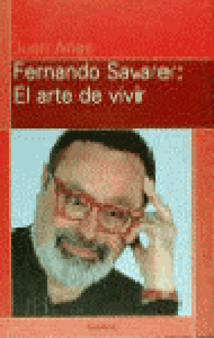 Fernando Savater, el arte de vivir