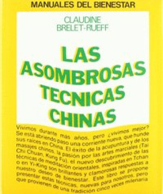 Las asombrosas técnicas chinas