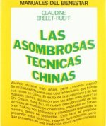 Las asombrosas técnicas chinas