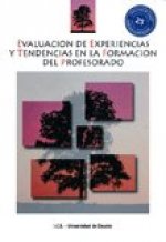 Evaluación de experiencias y tendencias en la formación del profesorado