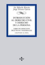 Introducción al derecho civil y al derecho de la persona : libro de ejercicios prácticos y materiales (adaptados al EEES)