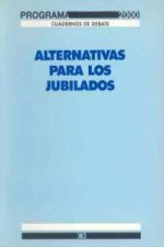 Alternativas para los jubilados