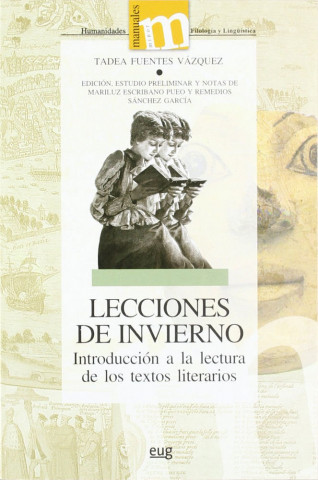 Lecciones de invierno : introducción a la lectura de los textos literarios