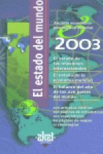 El estado del mundo 2003 : anuario económico geopolítico mundial