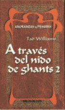 A través del nido de Ghants 2