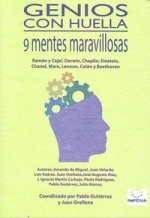 Genios con huella : 9 mentes maravillosas