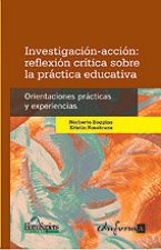 Investigación-acción : reflexión crítica sobre la práctica educativa