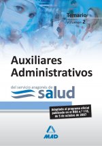 Auxiliares Administrativos del Servicio Aragonés de Salud. Temario. Volumen II