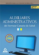 Auxiliares Administrativos del Servicio Canario de Salud. Temario Volumen III