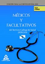 Médicos y Facultativos, Servicio Gallego de Salud. Test común