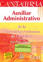 Auxiliar Administrativo de la Comunidad Autónoma de Cantabria. Test Materias Comunes.