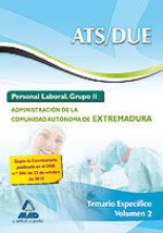 ATS/DUE. Personal Laboral (Grupo II) de la Administración de la Comunidad Autónoma de Extremadura. Temario Específico. Volumen II