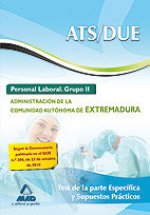 ATS/DUE, Personal Laboral (Grupo II), Administración de la Comunidad Autónoma de Extremadura. Test de la parte específica y supuestos prácticos
