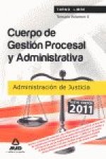 Cuerpo de Gestión Procesal y Administrativa de la Administración de Justicia (turno libre). Temario. Volumen II