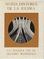 La Iglesia en el mundo moderno (1848 a Juan Pablo II) : del anatema al diálogo