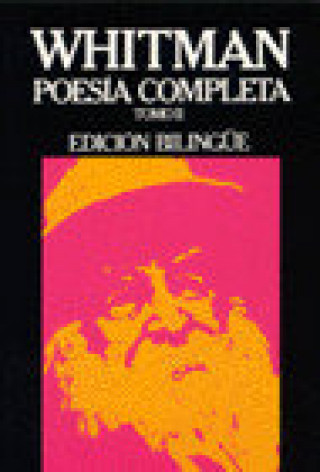 Whitman : poesía completa. (Tomo 2)