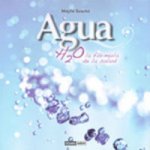 Agua. H2O la fórmula de la salud