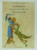 Gurdjieff a la luz de la tradición