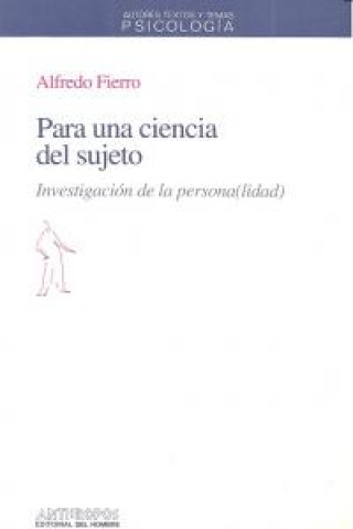 Para una ciencia del sujeto : investigación de la personalidad