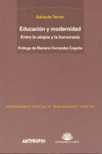 Educación y modernidad : entre la utopía y la burocracia