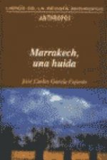 Marrakech, una huida