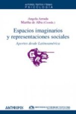 Espacios imaginarios y representaciones sociales : aportes desde Latinoamérica
