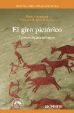 El giro pictórico : epistemología de la imagen