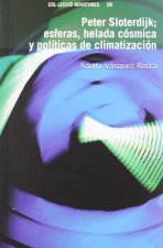 Peter Sloterdijk : esferas, helada cósmica y políticas de climatización