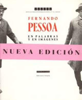 Fernando Pessoa, en palabras y en imágenes