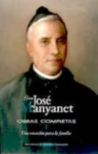 Una vocación para la familia : José Manyanet, sacerdote