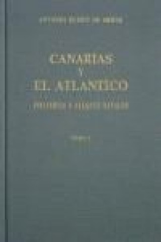 Canarias y el Atlántico : piraterías y ataques navales