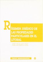Régimen jurídico de las propiedades particulares en el litoral