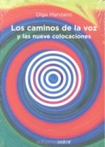 CAMINOS DE LA VOZ Y LAS NUEVE COLOCACIONES
